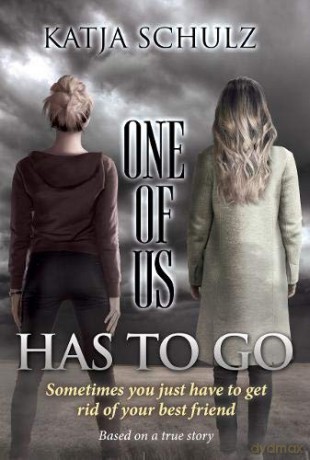 One Of Us Has To Go - Katja Schulz [KSIĄŻKA]
