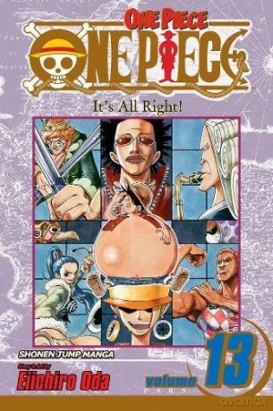 One Piece Volume 13: It's All Right! - Eiichiro Oda [KSIĄŻKA]