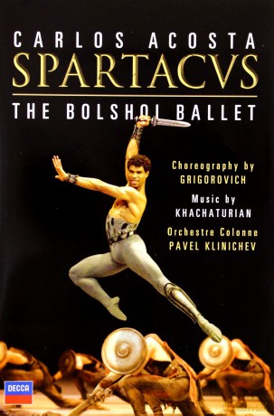 Bolshoi Theatre Ballet: Khachaturian:Spartacus [DVD]