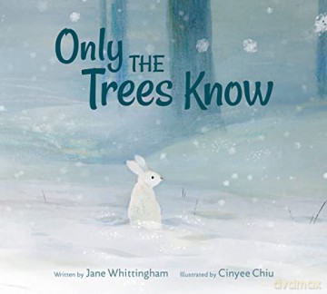 Only The Trees Know - Whittingham [KSIĄŻKA]