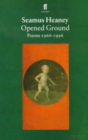 Opened Ground: Poems 1966-1996 - Seamus Heaney [KSIĄŻKA]