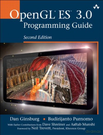 OpenGL ES 3.0 Programming Guide (2nd Edition) - Dan Ginsburg [KSIĄŻKA]