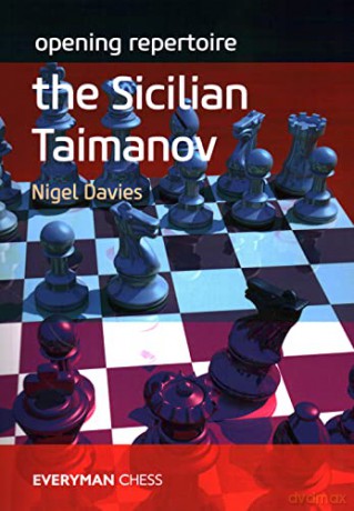 Opening Repertoire: The Sicilian Taimanov - Nigel Davies [KSIĄŻKA]