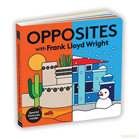 Opposites with Frank Lloyd Wright: 1 - Mudpuppy [KSIĄŻKA]