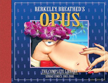 OPUS by Berkeley Breathed: The Complete Sunday Strips from 2003-2008 (Bloom County) - Berkeley Breathed [KOMIKS]