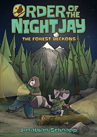Order of the Night Jay (Book One): The Forest Beckons - Jonathan Schnapp [KSIĄŻKA]