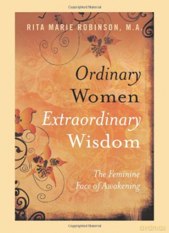 Ordinary Women, Extraordinary Wisdom: The Feminine Face of Awakening - Rita Marie Robinson [KSIĄŻKA]