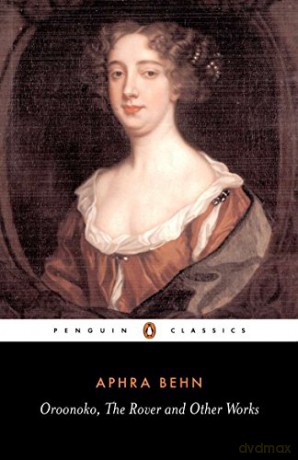 Oroonoko, the Rover and Other Works (Penguin Classics) - Aphra Behn [KSIĄŻKA]