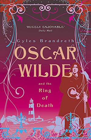 Oscar Wilde and the Ring of Death: Oscar Wilde Mystery: 2 - Gyles Brandreth [KSIĄŻKA]