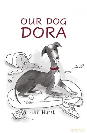 Our Dog Dora - Jill Hurst [KSIĄŻKA]