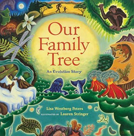 Our Family Tree: An Evolution Story - Lisa Westberg Peters [KSIĄŻKA]