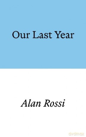 Our Last Year - Alan Rossi [KSIĄŻKA]