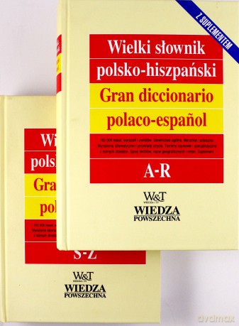 Wielki Słownik Polsko-Hiszpański Z Suplementem. T.1/2 [KSIĄŻKA]