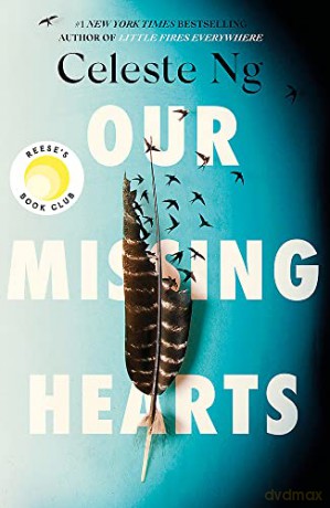 Our Missing Hearts: Celeste Ng - Celeste Ng [KSIĄŻKA]