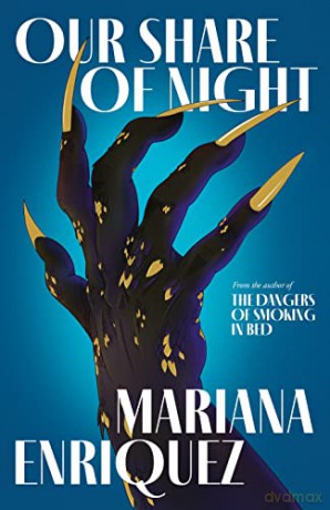 Our Share of Night - Mariana Enriquez [KSIĄŻKA]