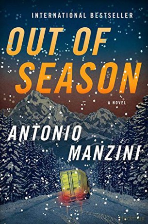 Out of Season: A Novel (Rocco Schiavone Mysteries) - Antonio Manzini [KSIĄŻKA]