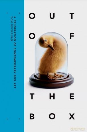 Out of the Box: A Celebration of Contemporary Box Art - Tom Buchanan [KSIĄŻKA]