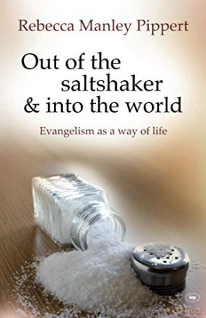 Out of the Saltshaker and into the World: Evangelism As A Way Of Life - David Peterson [KSIĄŻKA]