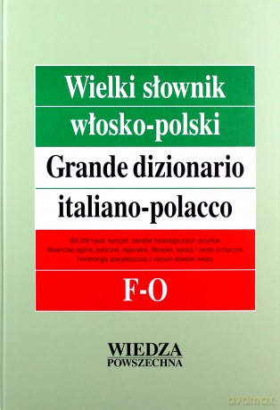 Wielki Słownik Włosko-Polski T. 2 F-O [KSIĄŻKA]