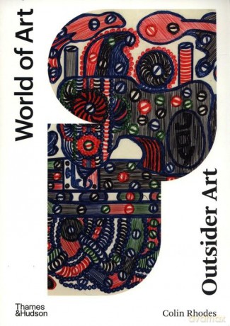 Outsider Art (World of Art) - Colin Rhodes [KSIĄŻKA]