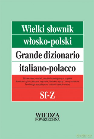 Wielki Słownik Włosko-Polski T.4 Sf-Z [KSIĄŻKA]