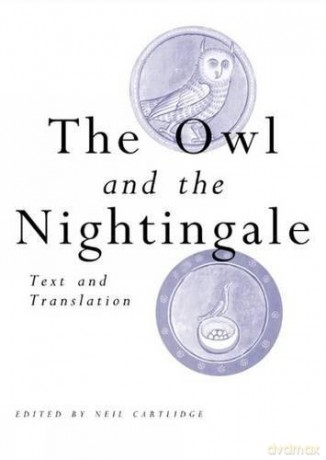 Owl And The Nightingale: Text and Translation (Exeter Medieval Texts and Studies) - Neil Cartlidge [KSIĄŻKA]