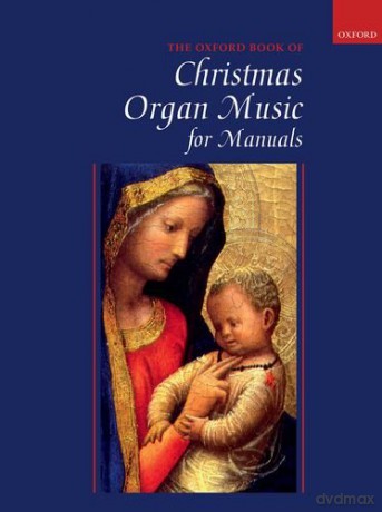 Oxford Book of Christmas Organ Music for Manuals: Paperback - Robert Gower [KSIĄŻKA]
