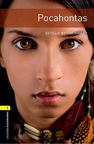Oxford Bookworms Library: Level 1:: Pocahontas (Oxford Bookworms ELT) - Tim Vicary [KSIĄŻKA]
