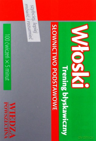 Włoski - Trening Błyskawiczny. Słownictwo Podstawowe [KSIĄŻKA]