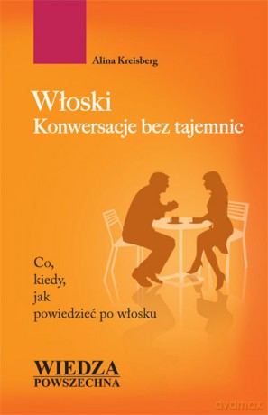 Włoski. Konwersacje Bez Tajemnic [KSIĄŻKA]