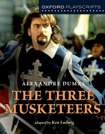 Oxford Playscripts: The Three Musketeers - Ken Ludwig [KSIĄŻKA]