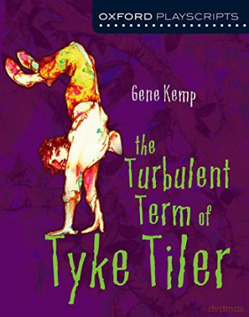 Oxford Playscripts: The Turbulent Term of Tyke Tiler - Gene Kemp [KSIĄŻKA]