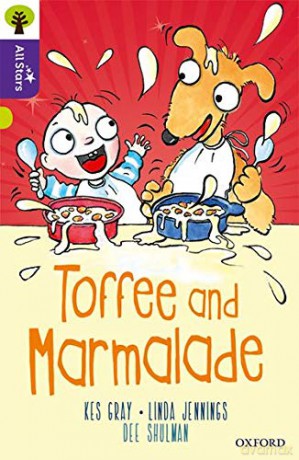 Oxford Reading Tree All Stars: Oxford Level 11 Toffee and Marmalade: Level 11 - Kes Gray [KSIĄŻKA]