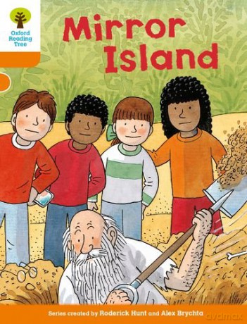 Oxford Reading Tree Biff Chip and Kipper Stories: Level 6 More Stories A: Mirror Island - Roderick Hunt [KSIĄŻKA]