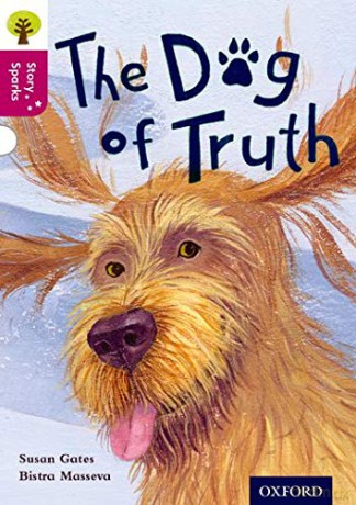 Oxford Reading Tree Story Sparks: Oxford Level 10: The Dog of Truth - Susan Gates [KSIĄŻKA]