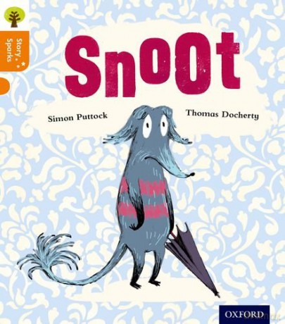 Oxford Reading Tree Story Sparks: Oxford Level 6: Snoot - Simon Puttock [KSIĄŻKA]