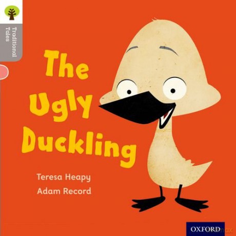 Oxford Reading Tree Traditional Tales: LEvel 1: The Ugly Duckling (Oxford Reading Tree Traditional Tales 2011) - Teresa Heapy [KSIĄŻKA]