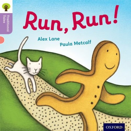 Oxford Reading Tree Traditional Tales: Level 1+: Run, Run! (Oxford Reading Tree Traditional Tales 2011) - Alex Lane [KSIĄŻKA]