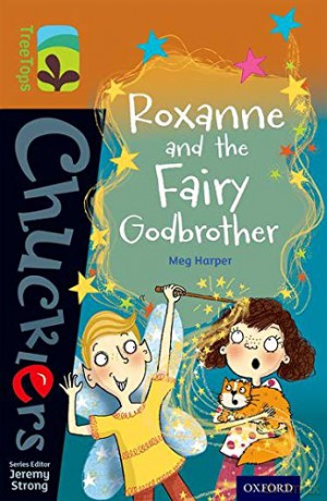 Oxford Reading Tree TreeTops Chucklers: Level 8: Roxanne and the Fairy Godbrother - Meg Harper [KSIĄŻKA]