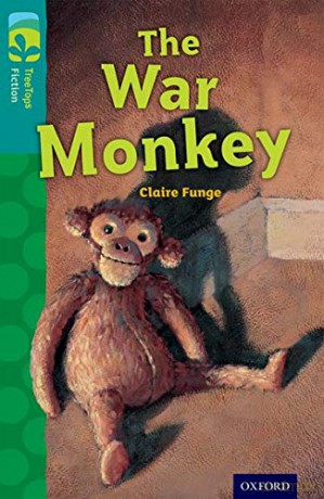 Oxford Reading Tree TreeTops Fiction: Level 16 More Pack A: The War Monkey - Claire Funge [KSIĄŻKA]