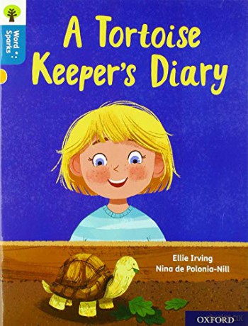 Oxford Reading Tree Word Sparks: Level 9: A Tortoise Keeper's Diary - Ellie Irving [KSIĄŻKA]