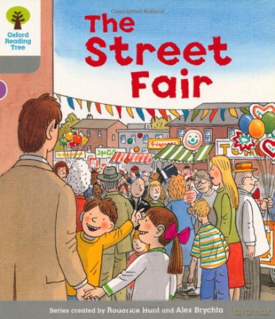 Oxford Reading Tree: Level 1: Wordless Stories B: Street Fair (Oxford Reading Tree, Biff, Chip and Kipper Stories New Edition 2011) - Roderick Hunt [KSIĄŻKA]