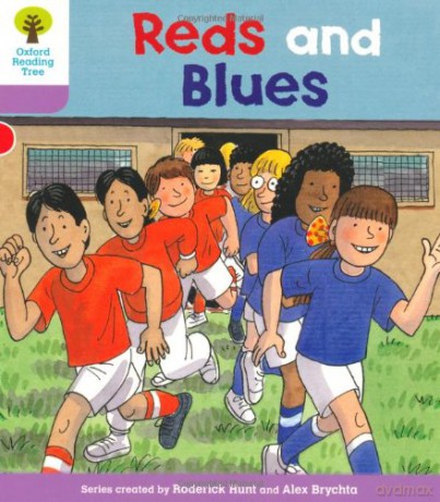 Oxford Reading Tree: Level 1+: First Sentences: Reds and Blues (Oxford Reading Tree, Biff, Chip and Kipper Stories New Edition 2011) - Roderick Hunt [KSIĄŻKA]