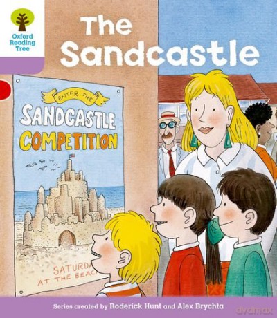 Oxford Reading Tree: Level 1+: More First Sentences B: Sandcastle (Oxford Reading Tree, Biff, Chip and Kipper Stories New Edition 2011) - Roderick Hunt [KSIĄŻKA]