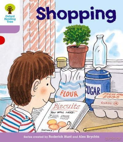 Oxford Reading Tree: Level 1+: More Patterned Stories: Shopping (Oxford Reading Tree, Biff, Chip and Kipper Stories New Edition 2011) - Roderick Hunt [KSIĄŻKA]