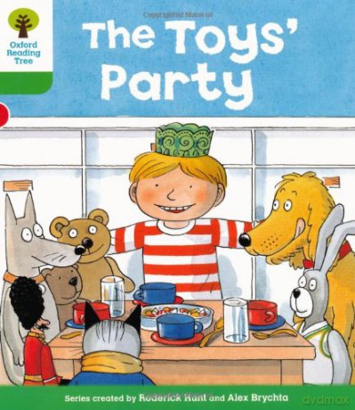 Oxford Reading Tree: Level 2: Stories: The Toys' Party (Oxford Reading Tree, Biff, Chip and Kipper Stories New Edition 2011) - Roderick Hunt [KSIĄŻKA]