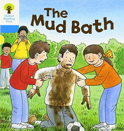Oxford Reading Tree: Level 3: First Sentences: The Mud Bath (Oxford Reading Tree, Biff, Chip and Kipper Stories New Edition 2011) - Roderick Hunt [KSIĄŻKA]