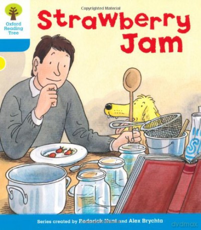 Oxford Reading Tree: Level 3: More Stories A: Strawberry Jam (Oxford Reading Tree, Biff, Chip and Kipper Stories New Edition 2011) - Roderick Hunt [KSIĄŻKA]