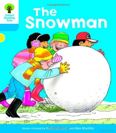 Oxford Reading Tree: Level 3: More Stories A: The Snowman (Oxford Reading Tree, Biff, Chip and Kipper Stories New Edition 2011) - Roderick Hunt [KSIĄŻKA]