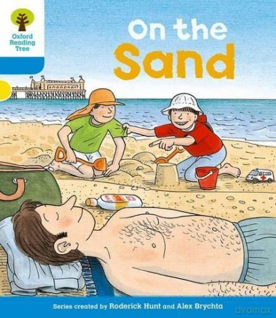 Oxford Reading Tree: Level 3: Stories: On the Sand (Oxford Reading Tree, Biff, Chip and Kipper Stories New Edition 2011) - Roderick Hunt [KSIĄŻKA]